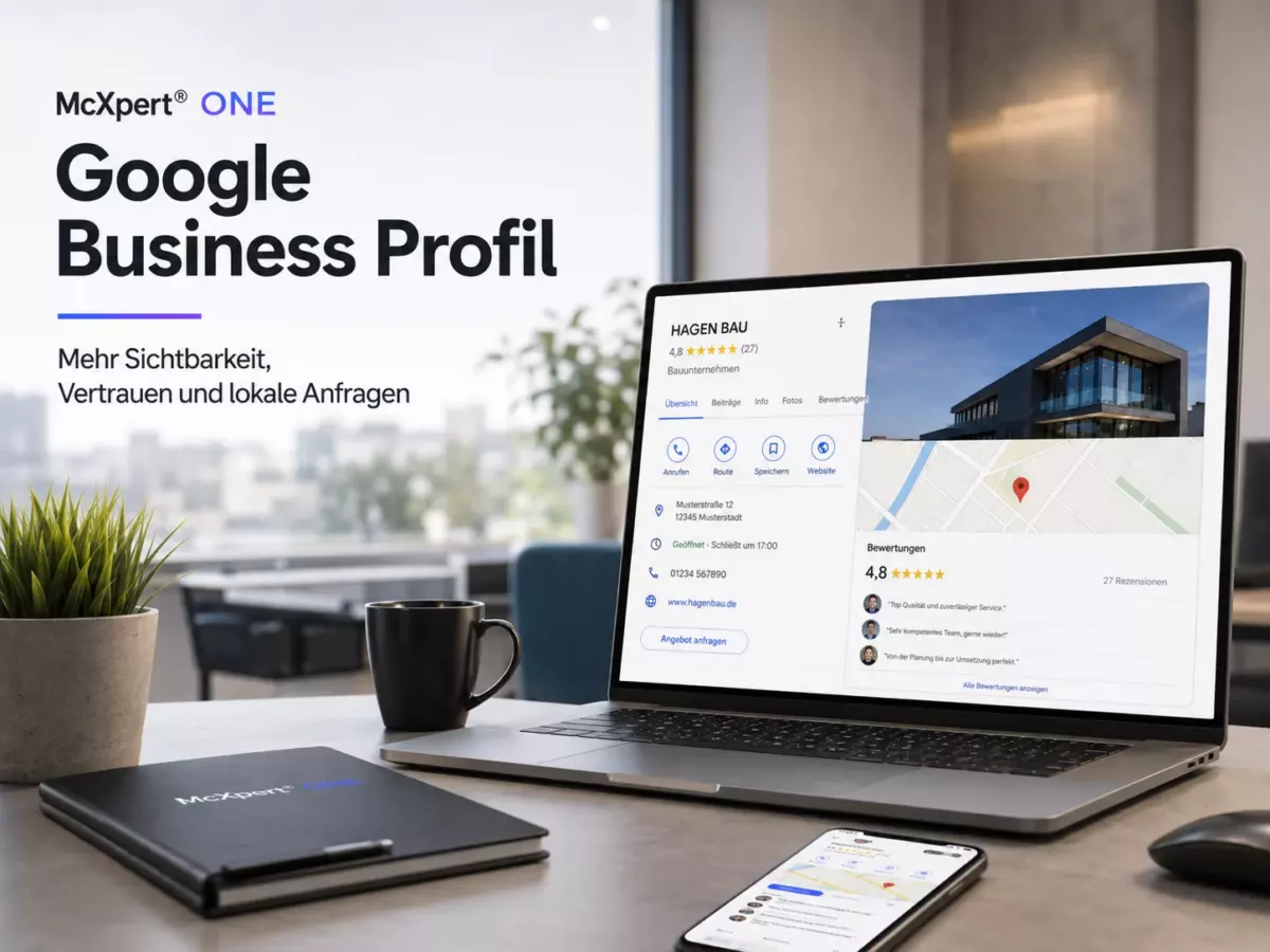 Laptop mit Google Business Profil Ansicht für lokale Sichtbarkeit, Vertrauen und Anfragen durch McXpert® ONE